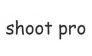 SHOOT-PRO